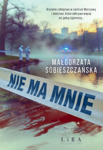 Przejdź do produktu NIE MA MNIE, MAŁGORZATA SOBIESZCZAŃSKA