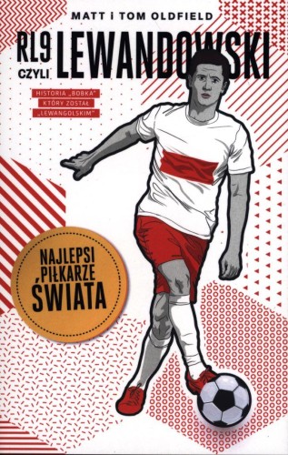 Przejdź do produktu RL9, CZYLI LEWANDOWSKI. NAJLEPSI PIŁKARZE ŚWIATA