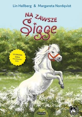 Na zawsze. Sigge, Lin Hallberg