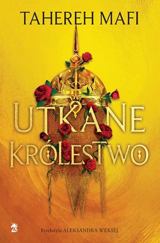Przejdź do produktu UTKANE KRÓLESTWO, TAHEREH MAFIDL