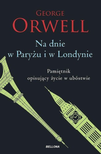 Przejdź do produktu NA DNIE W PARYŻU I W LONDYNIE, GEORGE ORWELL