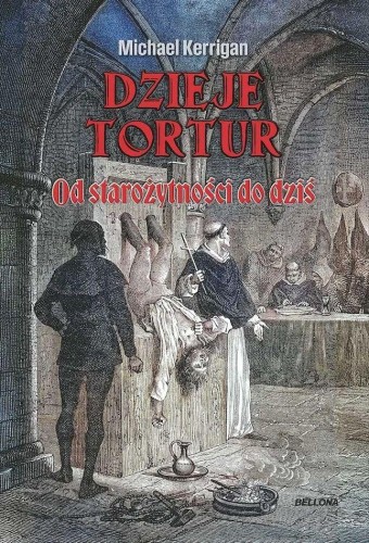Przejdź do produktu DZIEJE TORTUR. OD STAROŻYTNOŚCI DO DZIŚ