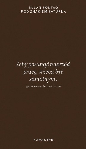 Przejdź do produktu POD ZNAKIEM SATURNA WYD. 3, SUSAN SONTAG