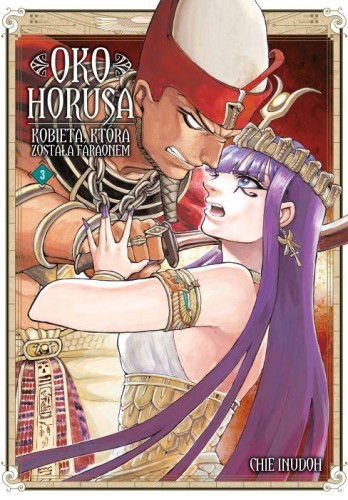 Przejdź do produktu OKO HORUSA. KOBIETA, KTÓRA ZOSTAŁA FARAONEM. TOM 3