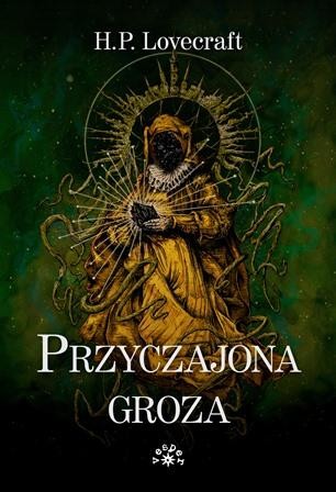 Przejdź do produktu PRZYCZAJONA GROZA, HOWARD PHILLIPS LOVECRAFT