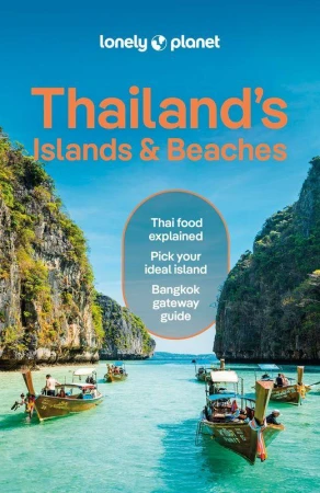 Thailand's Islands & Beaches. Lonely Planet