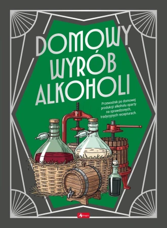 Domowy wyrób alkoholi, Opracowanie zbiorowe
