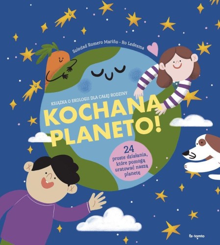 Przejdź do produktu KOCHANA PLANETO!, SOLEDAD ROMERO MARIÑO