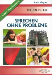 Sprechen ohne Probleme, Anna Wagner