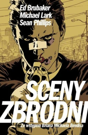 Sceny zbrodni, Ed Brubaker,Michael Lark