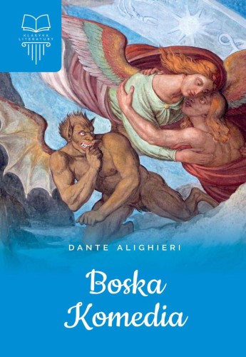 Przejdź do produktu BOSKA KOMEDIA, DANTE ALIGHIERI