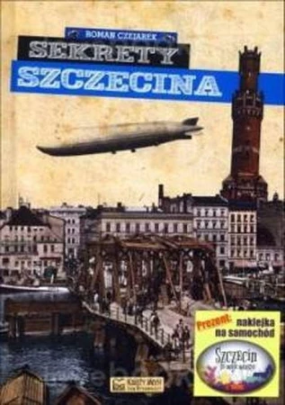 Sekrety Szczecina, Roman Czejarek