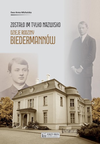 Przejdź do produktu ZOSTAŁO IM TYLKO NAZWISKO. DZIEJE RODZINY...