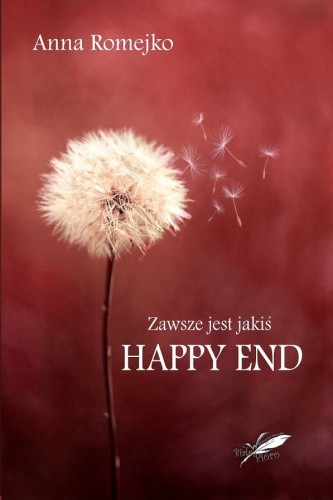 Przejdź do produktu ZAWSZE JEST JAKIŚ HAPPY END, ANNA ROMEJKO
