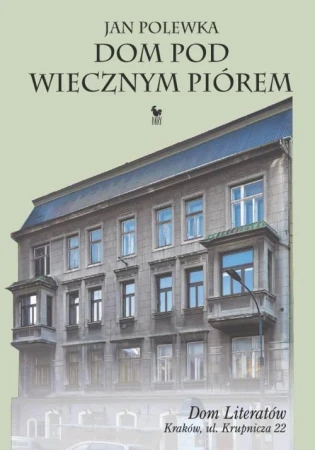DOM POD WIECZNYM PIÓREM, Polewka Jan
