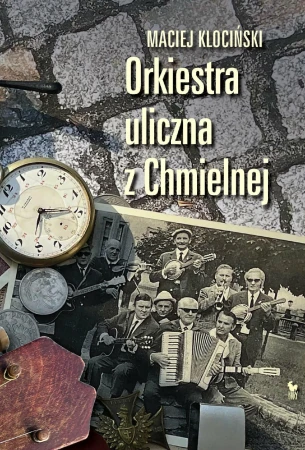 Orkiestra uliczna z Chmielnej, Marcin Klociński