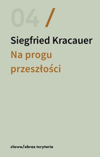 Przejdź do produktu NA PROGU PRZESZŁOŚCI. ESEJE O FOTOGRAFII