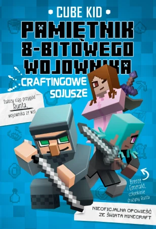 Craftingowe sojusze. Minecraft pamiętni...