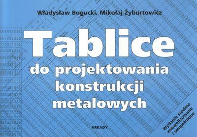 Przejdź do produktu TABLICE DO PROJEKTOWANIA KONSRUKCJI METALOWYCH