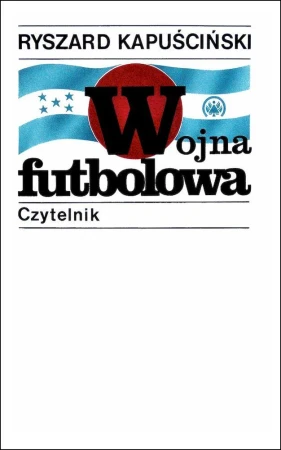 Wojna futbolowa wyd. 23, Ryszard Kapuściński