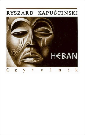 Heban wyd. 23, Ryszard Kapuściński