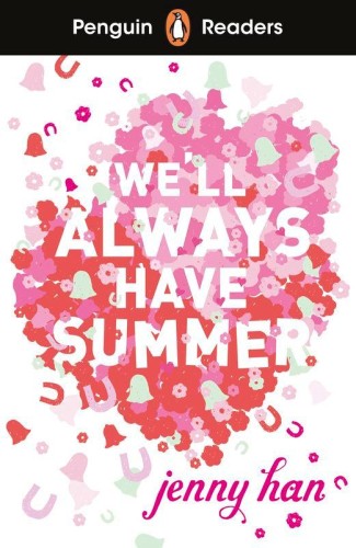 Przejdź do produktu WE'LL ALWAYS HAVE SUMMER. PENGUIN READERS...
