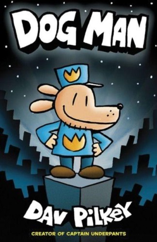 Przejdź do produktu DOG MAN, DAV PILKEY