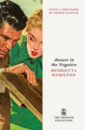 Answer in the Negative, Henrietta Hamilton