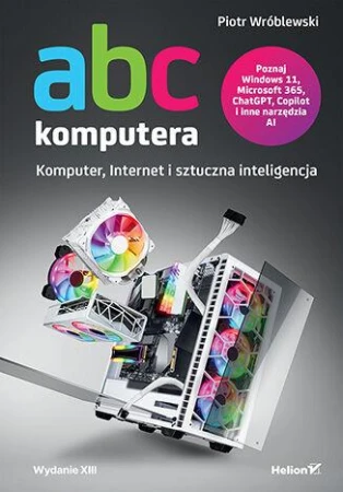 ABC komputera. Komputer, Internet i sztuczna...