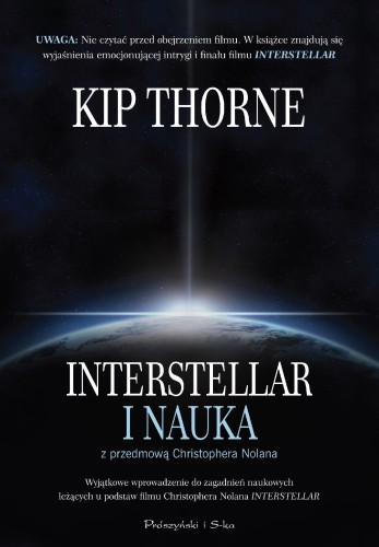 Przejdź do produktu INTERSTELLAR I NAUKA, KIP THORNE