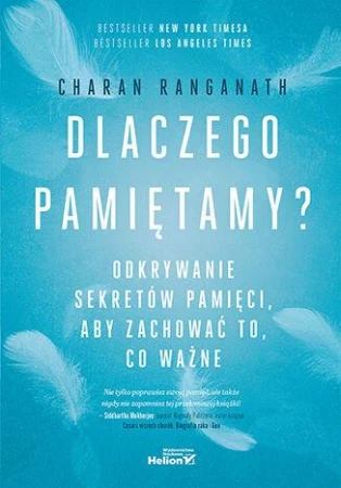 Dlaczego pamiętamy? Odkrywanie sekretów...