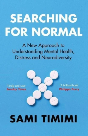 Searching for Normal, Dr Sami Timimi