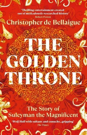 The Golden Throne, Christopher de Bellaigue
