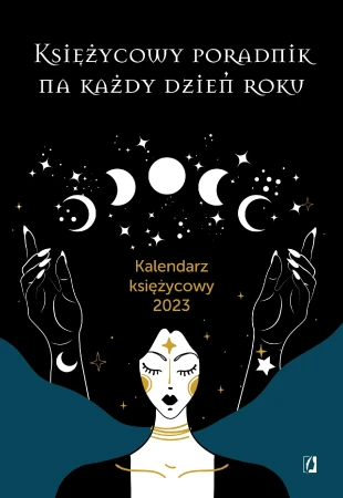 Księżycowy poradnik na każdy dzień roku....