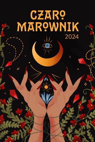 Przejdź do produktu CZAROMAROWNIK 2024, OPRACOWANIE ZBIOROWE