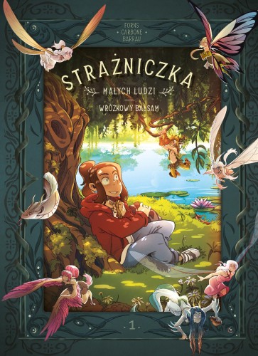 Przejdź do produktu WRÓŻKOWY BALSAM. STRAŻNICZKA MAŁYCH LUDZI. TOM 1