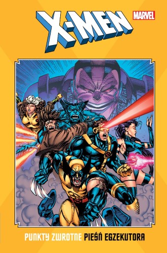 Przejdź do produktu X-MEN. PUNKTY ZWROTNE. PIEŚŃ EGZEKUTORA....