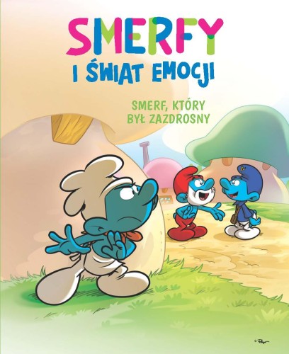 Przejdź do produktu SMERF, KTÓRY BYŁ ZAZDROSNY. SMERFY I ŚWIAT EMOCJI