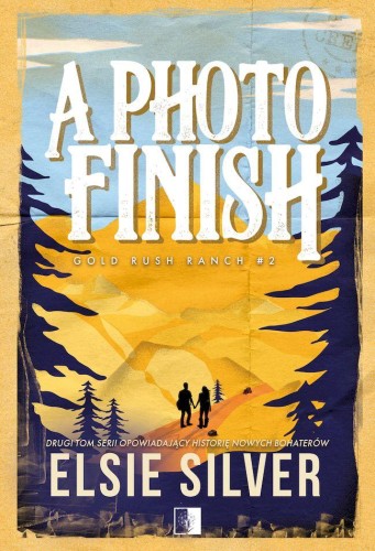 Przejdź do produktu A PHOTO FINISH. GOLD RUSH RANCH. TOM 2