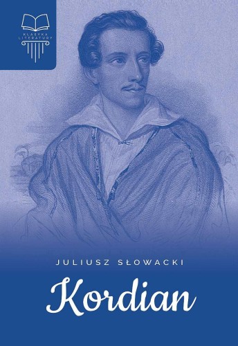 Przejdź do produktu KORDIAN, JULIUSZ SŁOWACKI