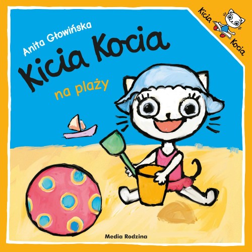 Przejdź do produktu KICIA KOCIA NA PLAŻY. KICIA KOCIA, ANITA GŁOWIŃSKA