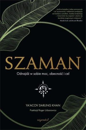 Szaman, Ya’Acov Darling Khan