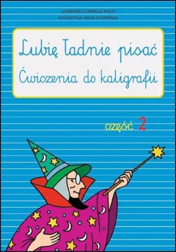 Przejdź do produktu LUBIĘ ŁADNIE PISAĆ CZĘŚĆ 2