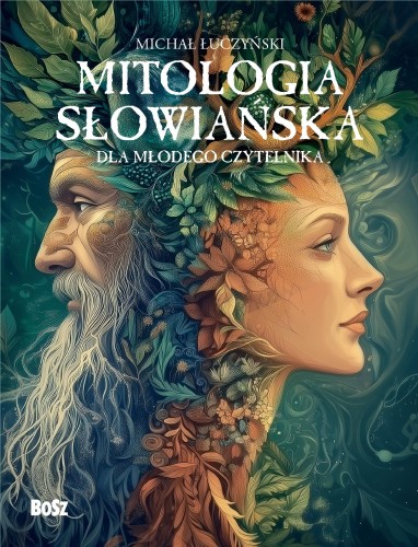 Przejdź do produktu MITOLOGIA SŁOWIAŃSKA DLA MŁODEGO CZYTELNIKA