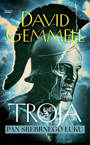 Przejdź do produktu PAN SREBRNEGO ŁUKU. TROJA. TOM 1, DAVID GEMMELL
