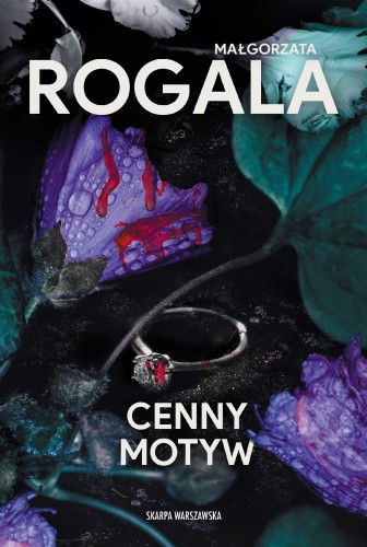 Przejdź do produktu CENNY MOTYW, MAŁGORZATA ROGALA