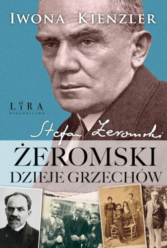 Przejdź do produktu ŻEROMSKI. DZIEJE GRZECHÓW, IWONA KIENZLER