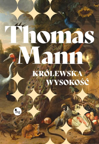 Przejdź do produktu KRÓLEWSKA WYSOKOŚĆ, THOMAS MANN