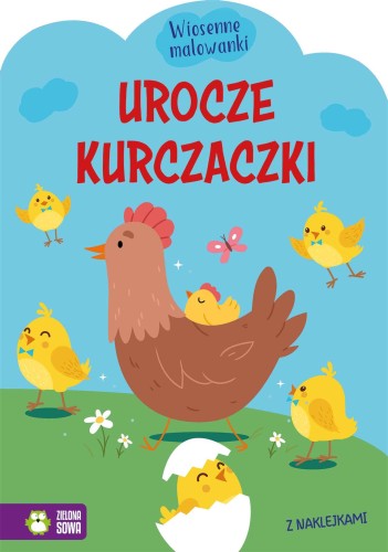 Przejdź do produktu UROCZE KURCZACZKI. WIOSENNE MALOWANKI