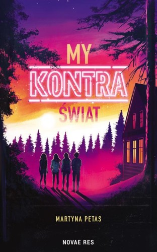 Przejdź do produktu MY KONTRA ŚWIAT, MARTYNA PETAS